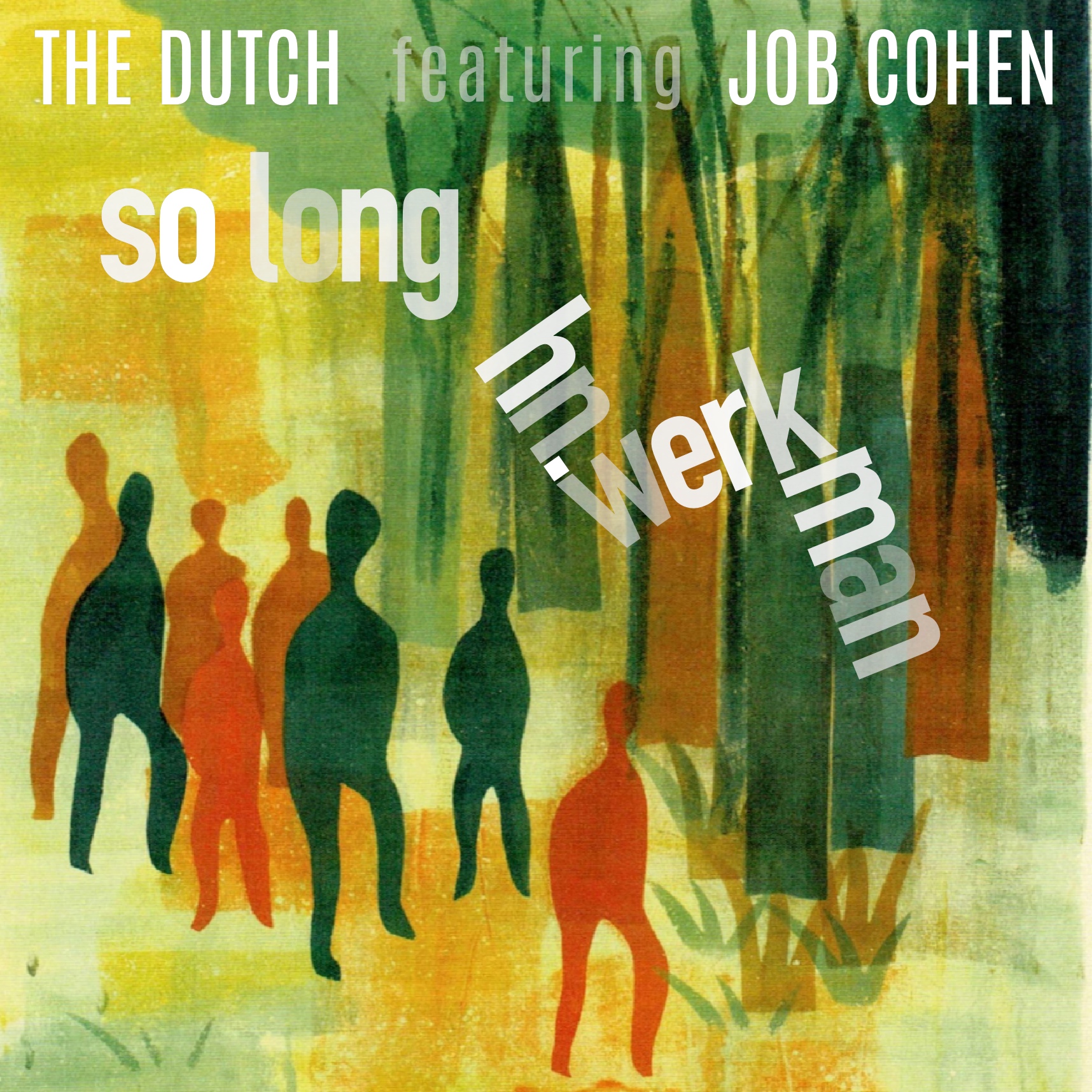 Cover van So Long H.N. Werkman van The Dutch